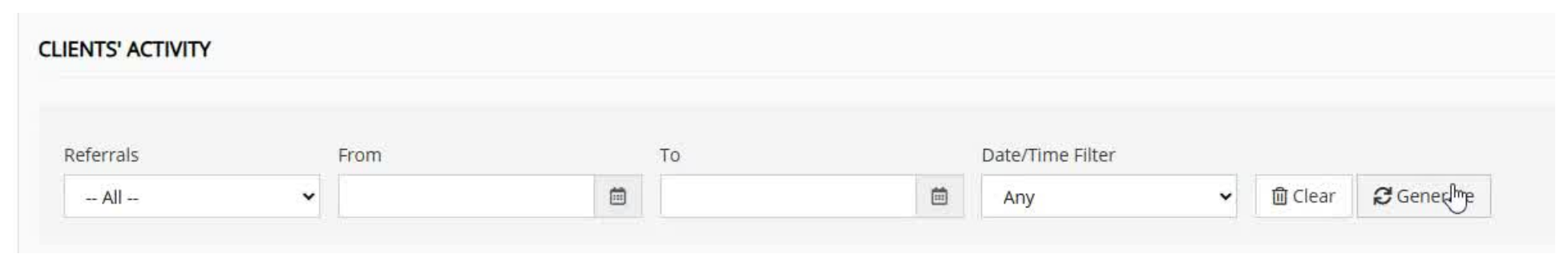 CLIENTS ACTIVITY filter bar with Referrals dropdown set to All, From and To date pickers, Date/Time Filter set to Any, Clear and Generate buttons